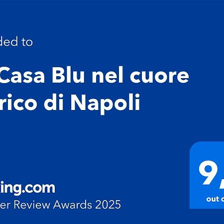 La Casa Blu Nel Cuore Storico Di Napoli المظهر الخارجي الصورة